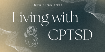 CPTSD Blog Post Graphic