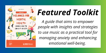 Melodies for Mental Health Toolkit Alert